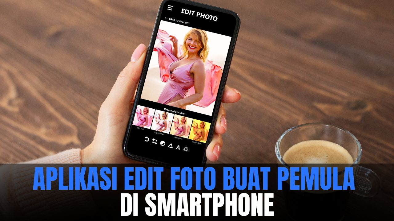 5 Aplikasi Edit Foto Buat Pemula Di Smartphone 0866